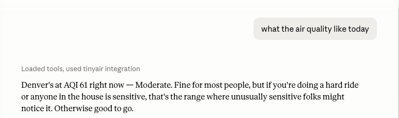 Claude Desktop: "what the air quality like today" answered via the tinyair integration with Denver at AQI 61 Moderate